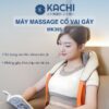 Máy massage cổ vay gáy 6D Kachi MK395 mô phỏng bàn tay người, chạy pin không dây tiện lợi