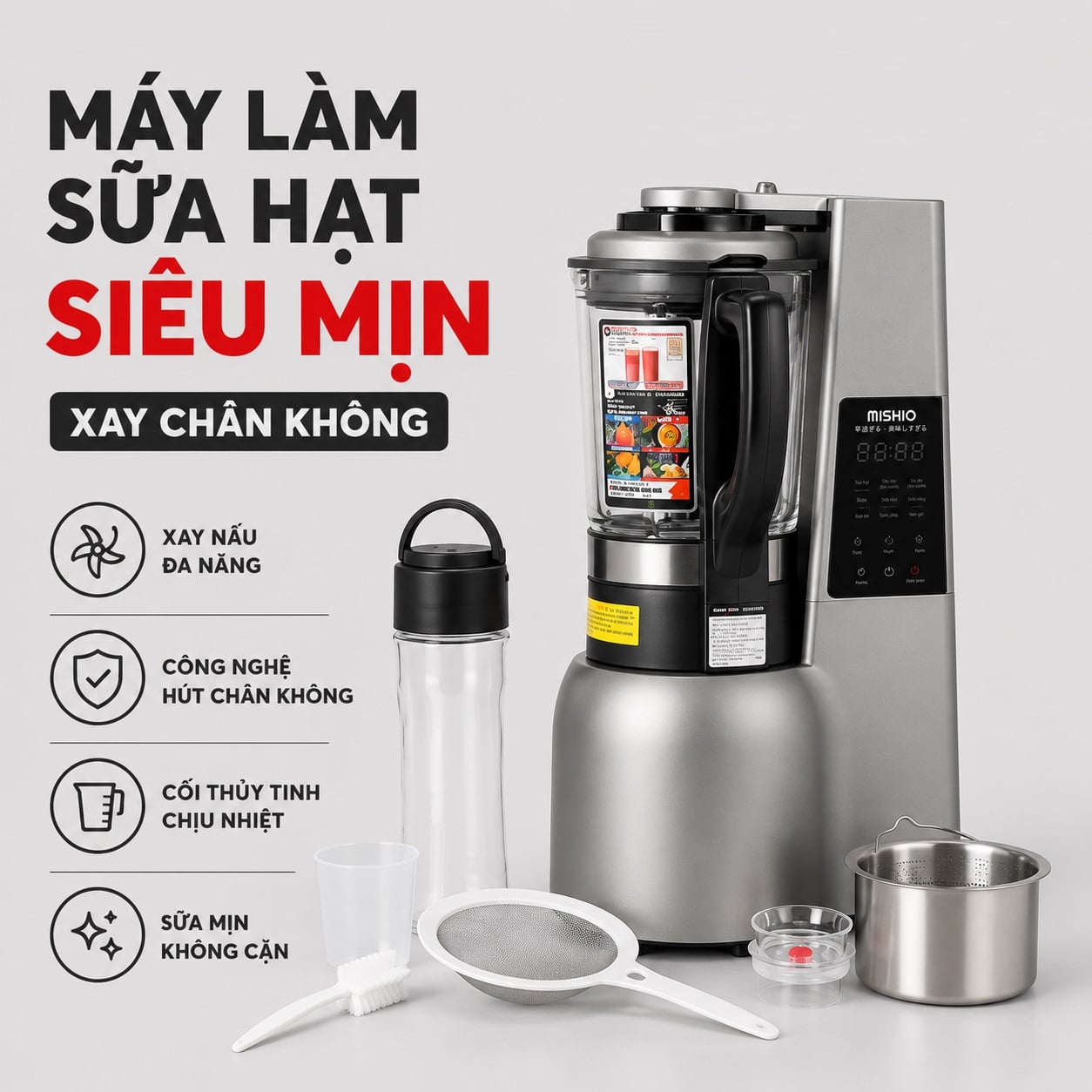 Máy làm sữa hạt và Xay Chân Không Mishio MK307 800W 1.75L 1 Máy làm sữa hạt và Xay Chân Không Mishio MK307 800W 1.75L